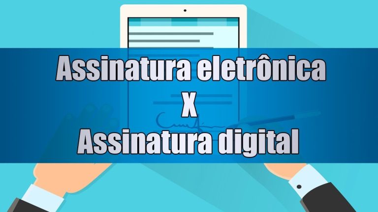 Entenda a fundo a disputa Assinatura Digital x Assinatura Eletrônica